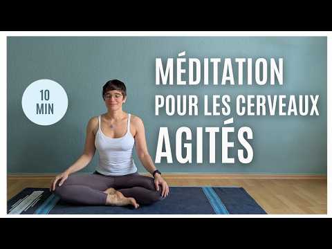 Méditation débutant 10 min : pensée pour ceux qui "n'y arrivent pas"